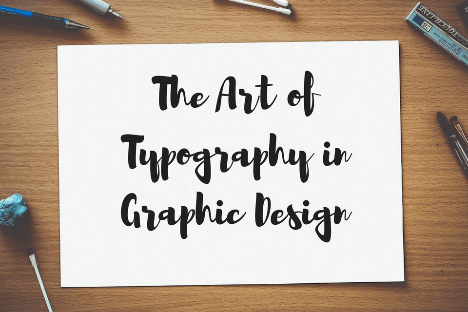 Harnessing the Art of Typography in Graphic Design | Pixelo