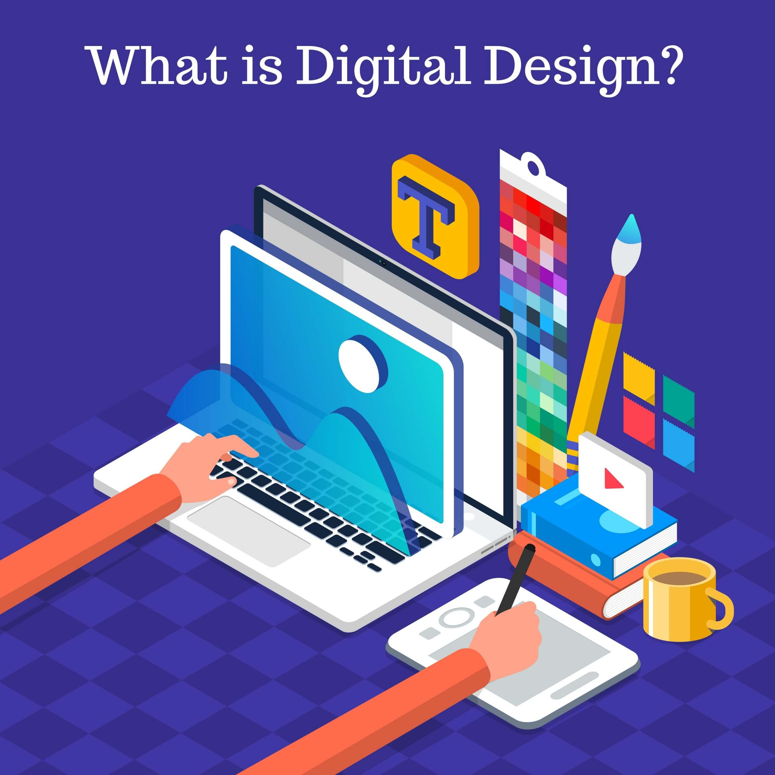 What is Digital Design? An in-depth Learning Guide 